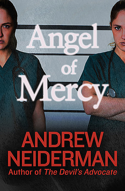 Angel of Mercy, Andrew Neiderman