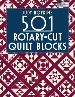 501 Rotary-Cut Quilt Blocks, Judy Hopkins