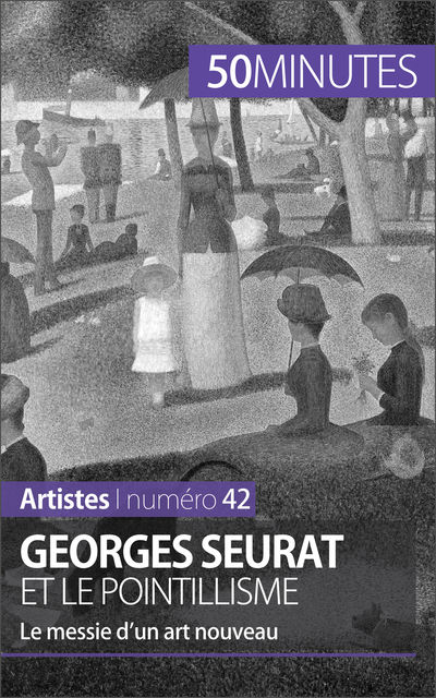Georges Seurat et le pointillisme, Thérèse Claeys