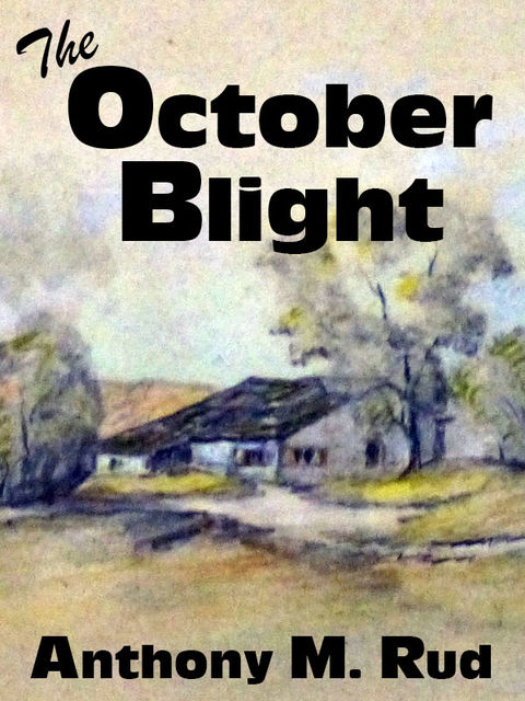 October Blight, John