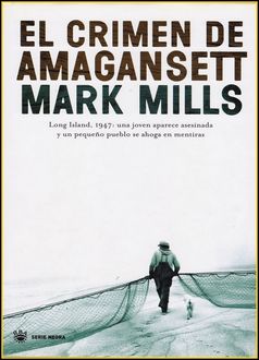 El Crimen De Amagansett, Mark Mills
