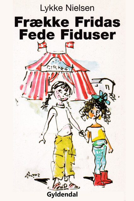 Frække Fridas Fede Fiduser, Lykke Nielsen
