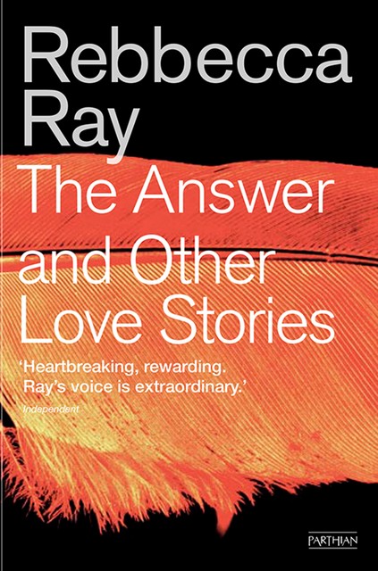 The Answer and Other Love Stories, Rebbecca Ray