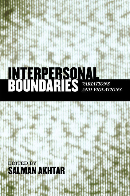 Interpersonal Boundaries, Salman Akhtar