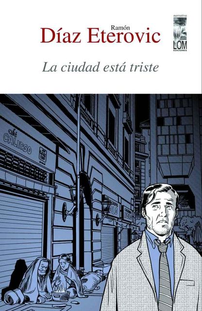 La ciudad está triste, Ramón Díaz Eterovic