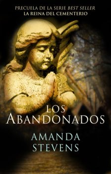 Los abandonados, Amanda Stevens