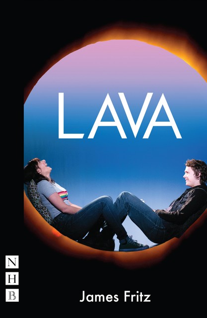 Lava (NHB Modern Plays), James Fritz