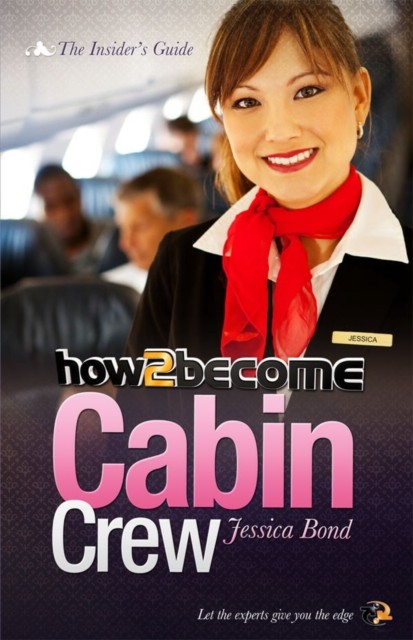 How to Become Cabin Crew, Jessica Bond