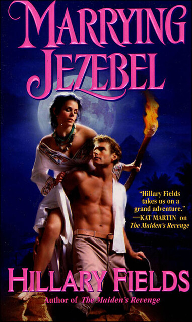 Marrying Jezebel, Hillary Fields