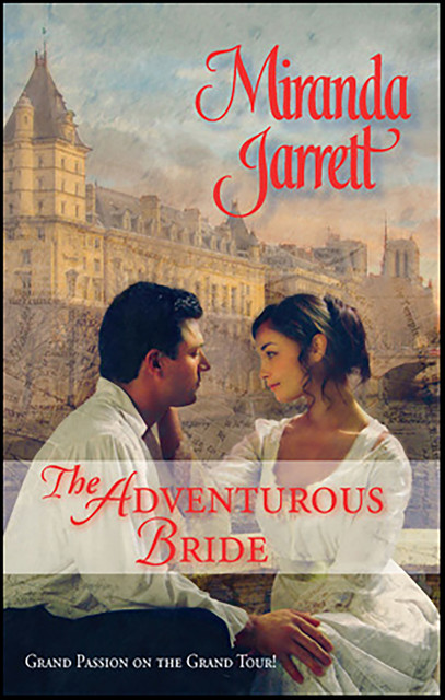 The Adventurous Bride, Miranda Jarrett