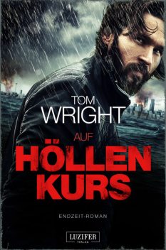 AUF HÖLLENKURS, Tom Wright