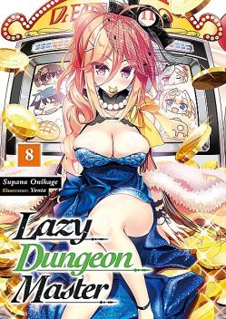 Lazy Dungeon Master: Volume 8, Supana Onikage