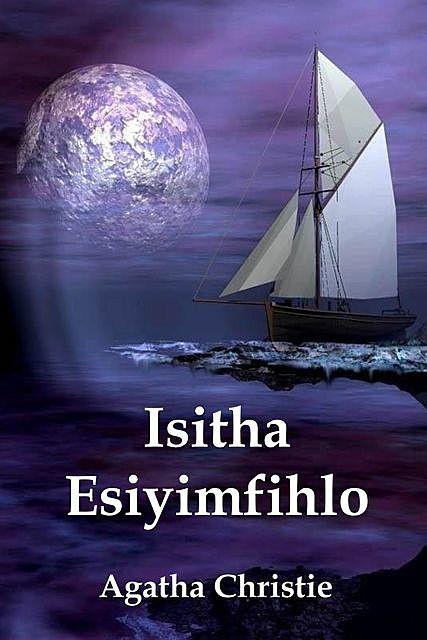 Isitha Esiyimfihlo, Agatha Christie