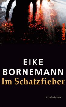 Im Schatzfieber, Eike Bornemann