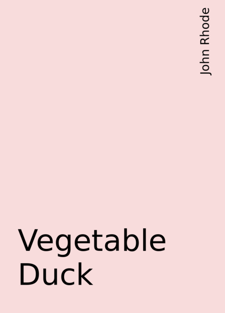 Vegetable Duck, John Rhode