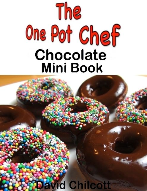 One Pot Chef: Chocolate Mini Book, David Chilcott
