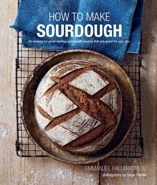 How to Make Sourdough, Emmanuel Hadjiandreou
