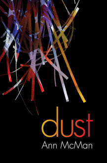 Dust, Ann McMan
