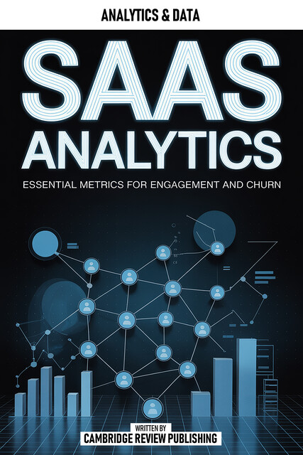 Saas Analytics, Cambridge Review Publishing