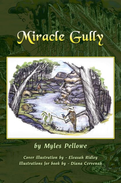 Miracle Gully, Myles Pellowe