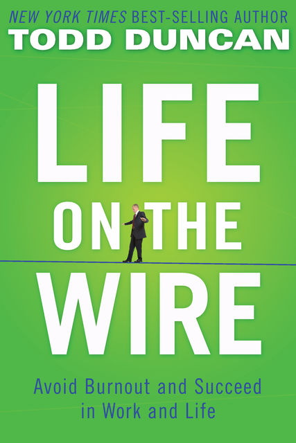 Life on the Wire, Todd Duncan