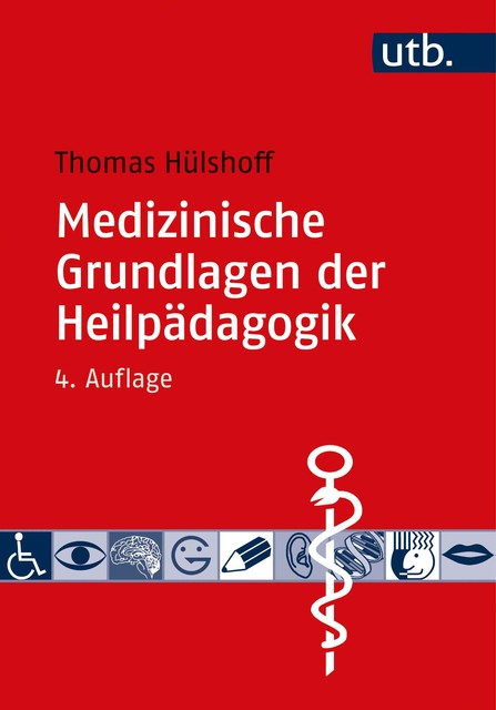 Medizinische Grundlagen der Heilpädagogik, Thomas Hülshoff