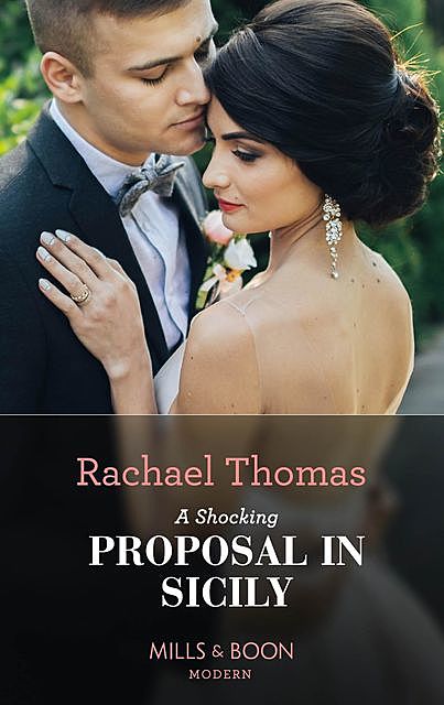 A Shocking Proposal In Sicily, Rachael Thomas