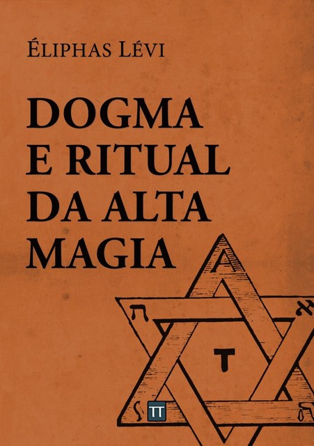 Dogma e Ritual da Alta Magia, Eliphas Levi