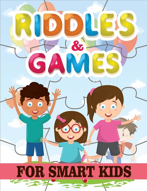 Riddles and Games for Smart Kids, Isabella Hart