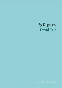 By Degrees, David Tait