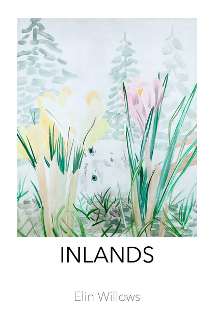 Inlands, Elin Willows