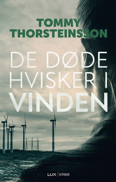 De døde hvisker i vinden, Tommy Thorsteinsson