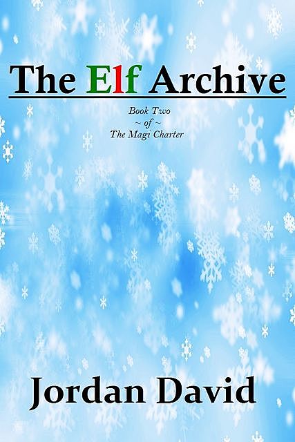 The Elf Archive – Book Two of The Magi Charter, David Jordan