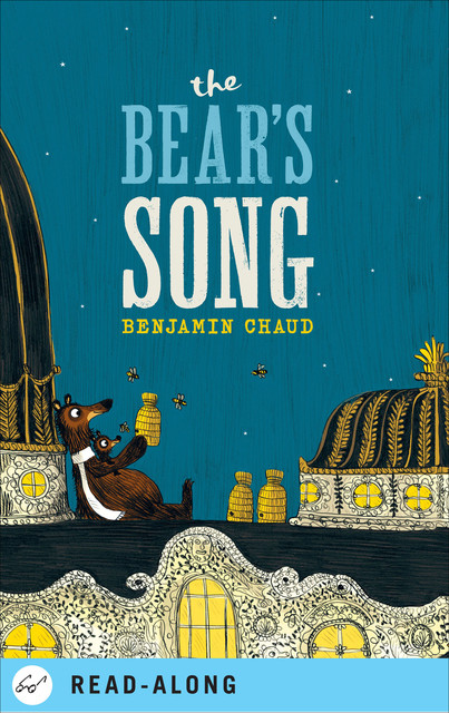 The Bear's Song, Benjamin Chaud