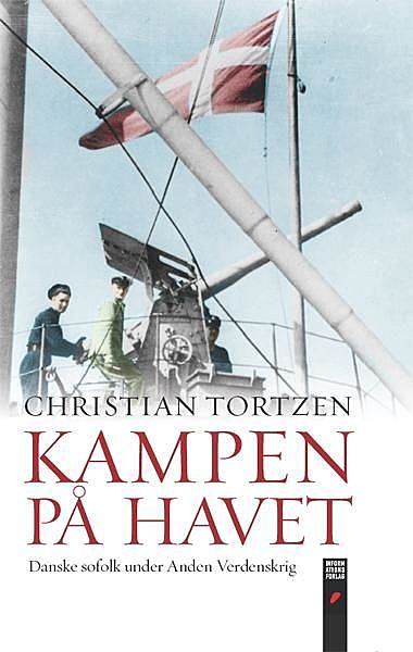 KAMPEN PÅ HAVET, Christian Tortzen