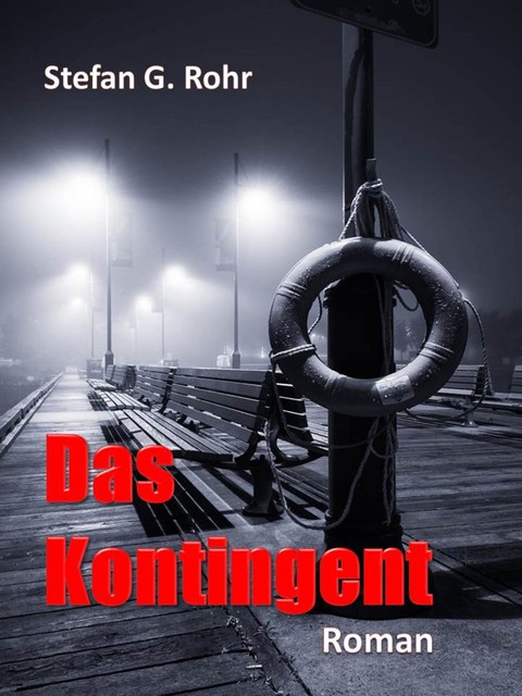 Das Kontingent, Stefan G. Rohr