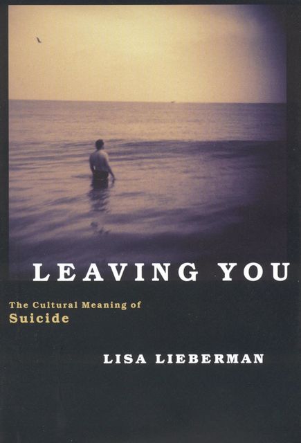 Leaving You, Lisa Lieberman