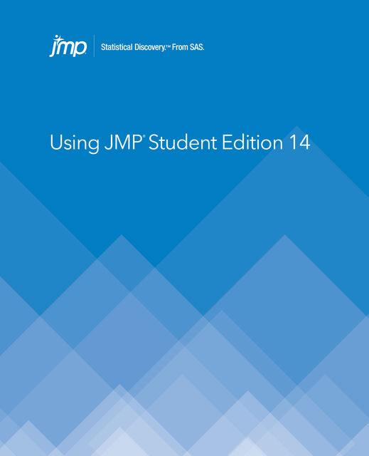 Using JMP Student Edition 14, SAS Institute