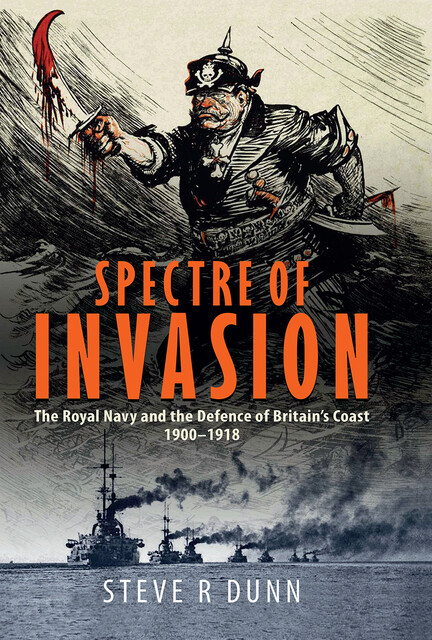 Spectre of Invasion, Steve Dunn