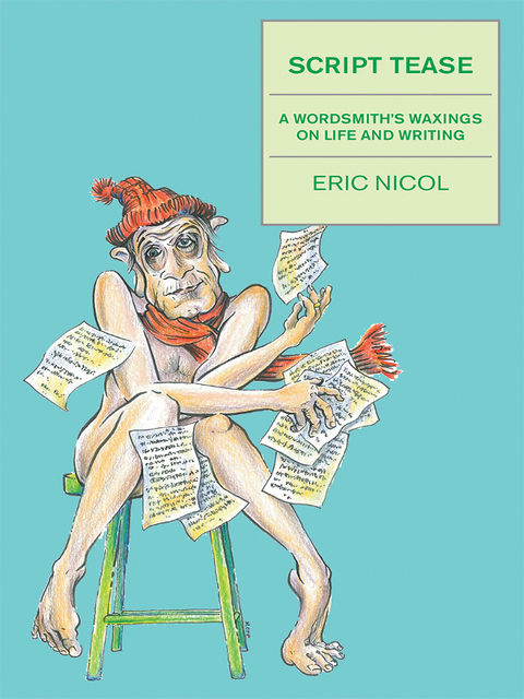 Script Tease, Eric Nicol