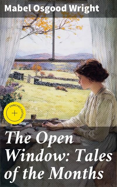The Open Window: Tales of the Months, Mabel Osgood Wright