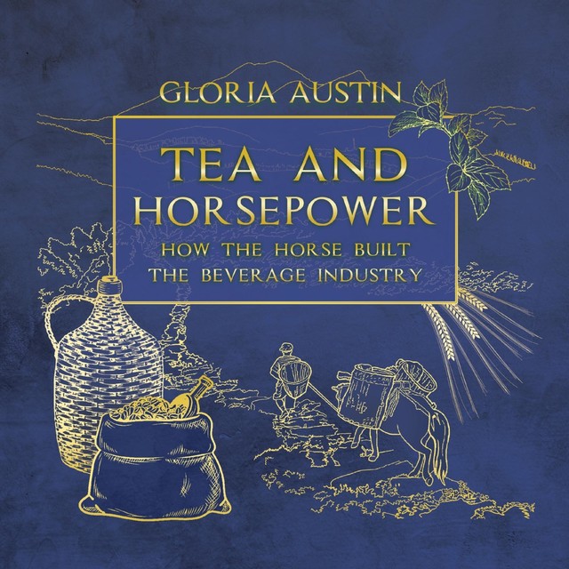 Tea and Horsepower, Gloria Austin