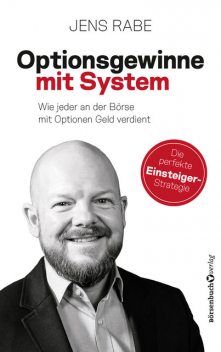 Optionsgewinne mit System, Jens Rabe