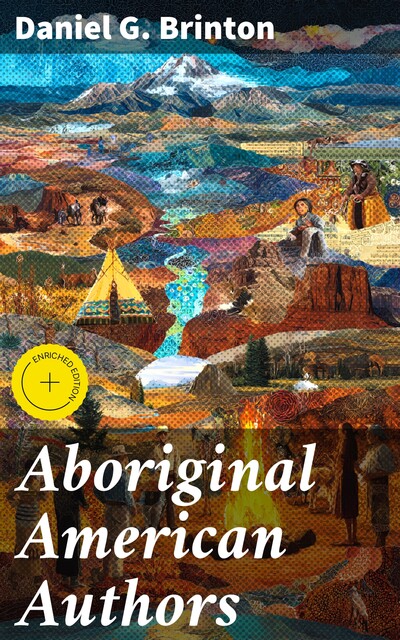 Aboriginal American Authors, Daniel G.Brinton