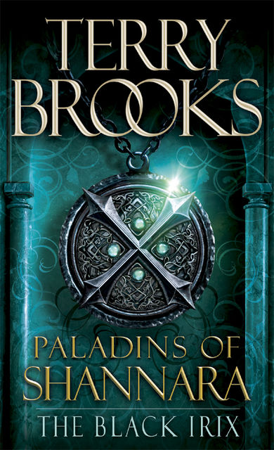 Paladins of Shannara: The Black Irix (Short Story), Terry Brooks
