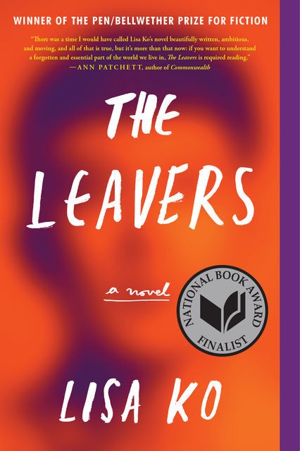 The Leavers (National Book Award Finalist), Lisa Ko