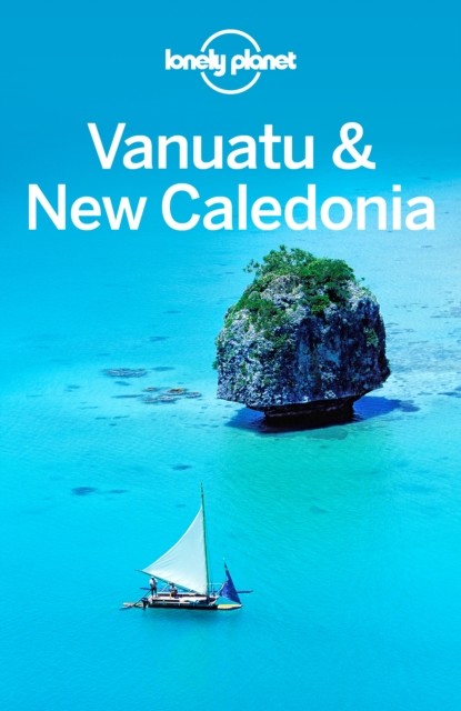 Lonely Planet Vanuatu & New Caledonia, Paul Harding