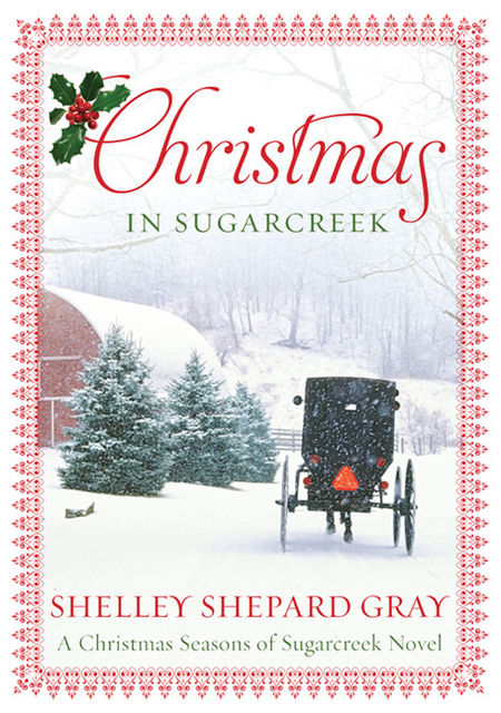 Christmas in Sugarcreek, Shelley Shepard Gray