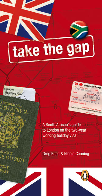 Take The Gap – A South African handbook for two years in London, Nicole Canning