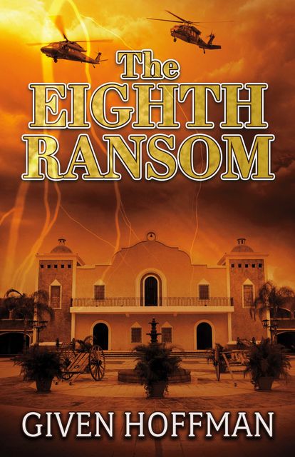 The Eighth Ransom, Given Hoffman